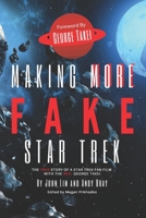 Making More Fake Star Trek 1657107043 Book Cover