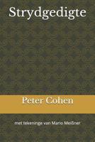 Strydgedigte: Met Tekeninge Van Mario Mei�ner 1091681791 Book Cover