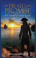 Pirate's Promise : The Legend of Caesar Creek 1969718013 Book Cover