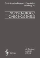 Nongenotoxic Carcinogenesis 3662030241 Book Cover