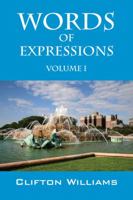 Words of Expressions: Volume I 1432760521 Book Cover