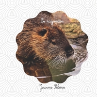 Le ragondin: documentaire animalier B0923WHTF4 Book Cover