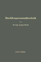 Hochfrequenzmesstechnik: Ihre Wissenschaftlichen Und Praktischen Grundlagen 3642898920 Book Cover