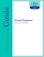 Visual Explorer Facilitator's Guide 1604918640 Book Cover