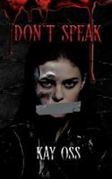 Don't Speak B0FRZ3F6DZ Book Cover