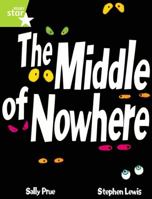 Rigby Star Guided Lime Level: The Middle Of Nowhere Single 0433084103 Book Cover