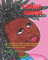 A Boneca Marrom: Uma experiência de resiliência negra transmitida pela sua avó e um momento especial, garantem a Iracema a certeza de q B096TJQP1Q Book Cover