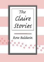 The Claire Stories 0998139009 Book Cover