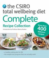The CSIRO Total Wellbeing Diet: Complete Recipe Collection 0670078530 Book Cover