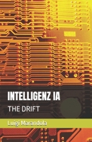 INTELLIGENZ IA: THE DRIFT B0G4LJPYCV Book Cover