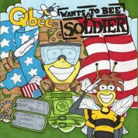 Qbee Wants To Bee A Soldier 1618880748 Book Cover