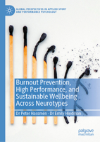 Burnout Prevention, High Performance, and Sustainable Wellbeing Across Neurotypes (Global Perspectives in Applied Sport and Performance Psychology) 3032340756 Book Cover