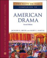 The Facts on File Companion to American Drama (Facts on File Library of American Literature) 0816046654 Book Cover