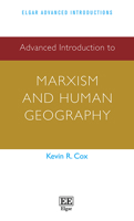 Advanced Introduction to Marxism and Human Geography 1789909465 Book Cover