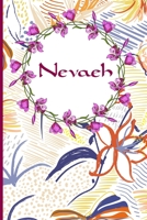 Nevaeh: 120 Pages Lined & Unlined (6 x 9 inches) Personalized Name Journal Notebook for Nevaeh Diary 1676155872 Book Cover