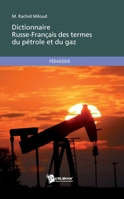 Dictionnaire Russe-Français des termes du pétrole et du gaz (French Edition) 2342024355 Book Cover