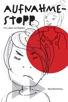 Aufnahmestopp: Ein Leben mit Migräne (German Edition) B0FBLHLNKM Book Cover