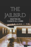 The Jailbird B0DW6WRDH7 Book Cover