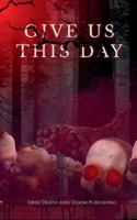 Give Us This Day B0G3YCY1YD Book Cover