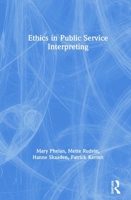Ethics in Public Service Interpreting 1138886149 Book Cover
