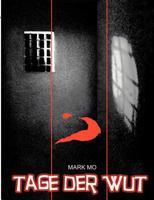 Tage der Wut 3833453583 Book Cover