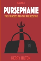 Pursephanie: The Princess and the Persecutor B08WP3LMVL Book Cover