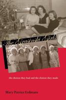 Grasinski Girls: Choices They Had & Choices They Made (Polish and Polish American Studies) 0821415824 Book Cover