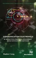 Communication Electronics: RF Design with Practical Applications using Pathwave/ADS Software 8770228566 Book Cover