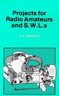 Projects for Radio Amateurs and SWLs (BP) 0859342492 Book Cover