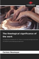 The theological significance of the work 6209992145 Book Cover