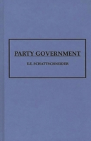 Party Government 0837194121 Book Cover