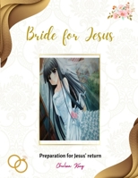 Bride for Christ B08QBYGJFZ Book Cover