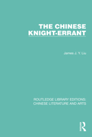 The Chinese Knight-Errant 1032257814 Book Cover