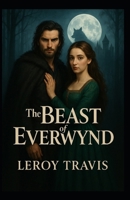 The Beast of Everwynd B0FBL9TJDZ Book Cover