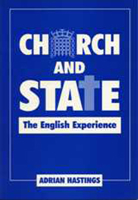 Church And State: The English Experience (The Prideaux lectures for 1990) 0859893685 Book Cover