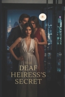 The Deaf Heiress's Secret B0GKYMP7GL Book Cover