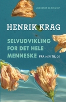 Selvudvikling for det hele menneske 8711950692 Book Cover