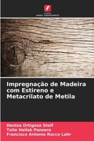 Impregnação de Madeira com Estireno e Metacrilato de Metila (Portuguese Edition) 6207966511 Book Cover