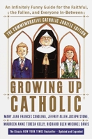 Growing Up Catholic 0767905970 Book Cover