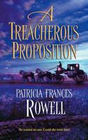 A Treacherous Proposition 037329364X Book Cover