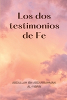 Los dos testimonios de Fe 7144134647 Book Cover