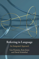 Referring in Language: An Integrated Approach 1316507793 Book Cover