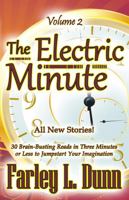 The Electric Minute: Volume 2 1943189544 Book Cover