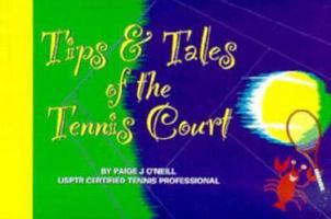 Tips & Tales of the Tennis Court 0964939207 Book Cover