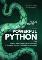 Powerful Python: The Most Impactful Patterns, Features, and Development Strategies Modern Python Provides 0692878971 Book Cover