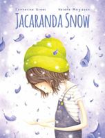 Jacaranda Snow 1925563286 Book Cover