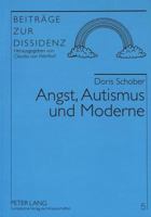 Angst, Autismus Und Moderne 3631316224 Book Cover