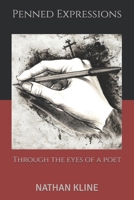 Penned Expressions: Through the eyes of a poet B0GWWJC5GW Book Cover