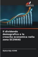 Il dividendo demografico e la crescita economica nella zona ECOWAS (Italian Edition) 6207139666 Book Cover