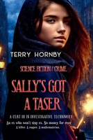 Sally's Got A Taser 0645849189 Book Cover